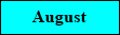 Veranstaltungen im August Veranstaltungen im August